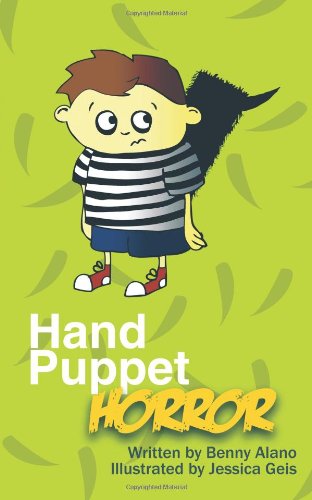 Cover for Benny Alano · Hand Puppet Horror (Paperback Book) (2011)