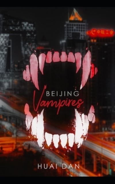 Cover for Huai Dan · Beijing Vampires (Paperback Book) (2022)