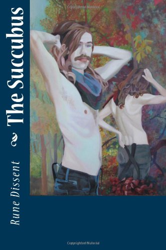 Cover for Rune Dissent · The Succubus (Taschenbuch) (2011)