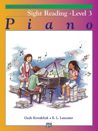 Cover for Gayle Kowalchyk · Alfred's Basic Piano Library Sight Reading, Bk 3 (Bok) (1995)