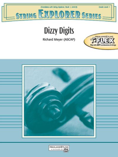 Dizzy Digits - Richard Meyer - Kirjat - Alfred Music - 9781470656911 - sunnuntai 1. maaliskuuta 2020