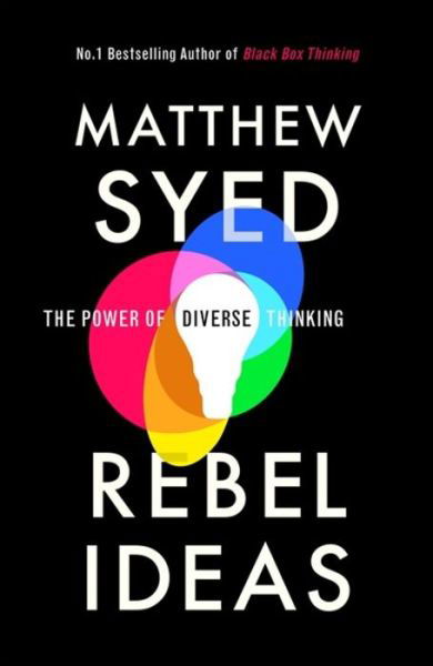 Cover for Matthew Syed · Rebel Ideas: The Power of Diverse Thinking (Gebundenes Buch) (2019)