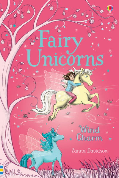 Fairy Unicorns Wind Charm - Fairy Unicorns - Susanna Davidson - Bøger - Usborne Publishing Ltd - 9781474926911 - 1. juli 2017