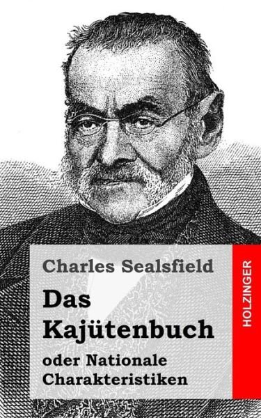 Cover for Charles Sealsfield · Das Kajütenbuch Oder Nationale Charakteristiken (Paperback Book) [German edition] (2013)