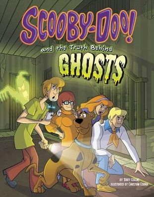 Cover for Terry Collins · Scooby-doo! and the Truth Behind Ghosts (Unmasking Monsters with Scooby-doo!) (Hardcover Book) (2015)