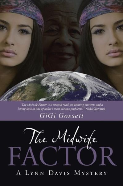 Cover for Gigi Gossett · The Midwife Factor: a Lynn Davis Mystery (Taschenbuch) (2014)