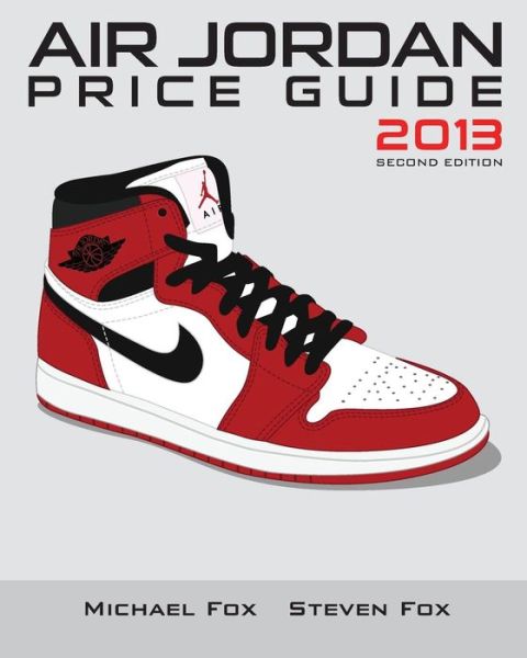 Cover for Michael Tran · Air Jordan Price Guide 2013 (Black / White) (Taschenbuch) (2014)