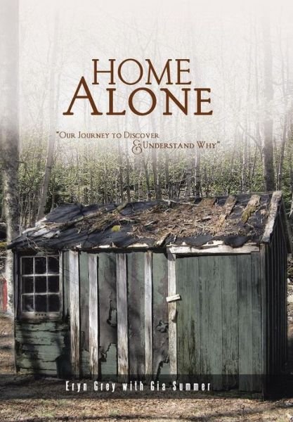Cover for Eryn Grey · Home Alone (Hardcover bog) (2014)