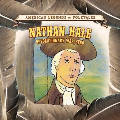 Nathan Hale - Alicia Z Klepeis - Libros - Cavendish Square Publishing - 9781502636911 - 30 de julio de 2018