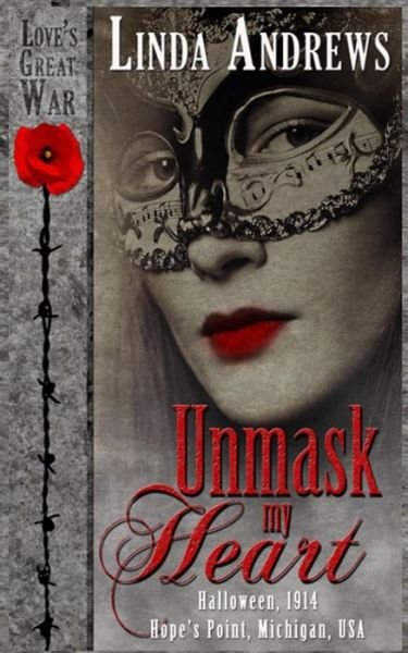 Cover for Linda Andrews · Unmask My Heart: a Halloween Historical Novella (Paperback Book) (2014)