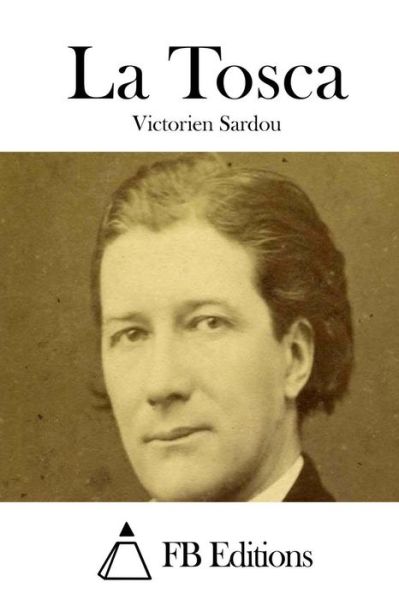 Cover for Victorien Sardou · La Tosca (Paperback Book) (2015)