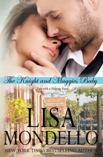 Cover for Lisa Mondello · The Knight and Maggie's Baby (Paperback Book) (2015)