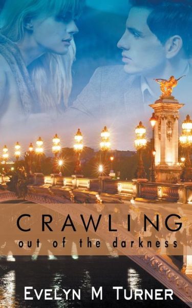 Cover for Evelyn M Turner · Crawling Out of the Darkness (Paperback Book) (2019)