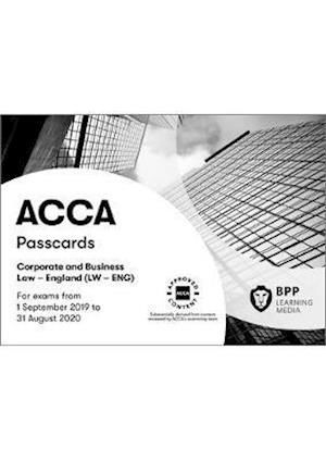 ACCA Corporate and Business Law (English): Passcards - BPP Learning Media - Bøger - BPP Learning Media - 9781509723911 - 15. februar 2019