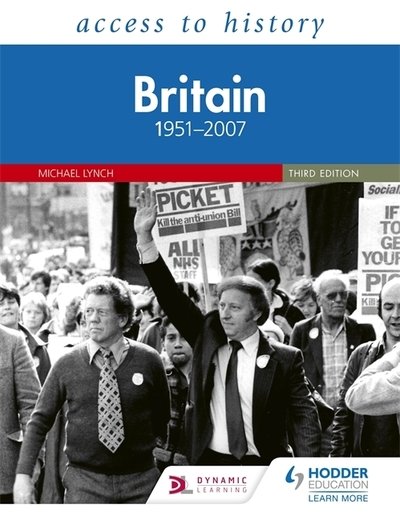 Cover for Michael Lynch · Access to History: Britain 1951–2007 Third Edition (Paperback Bog) (2019)