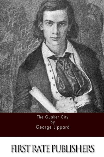 Cover for George Lippard · The Quaker City (Paperback Book) (2015)