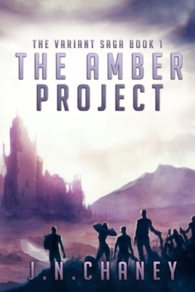 Cover for J N Chaney · The Amber Project (Paperback Book) (2015)