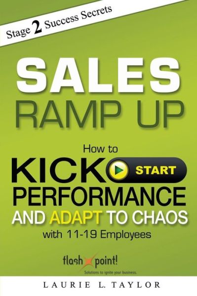 Cover for Laurie L Taylor · Sales Ramp Up: How to Kick Start Performance and Adapt to Chaos (Paperback Book) (2015)