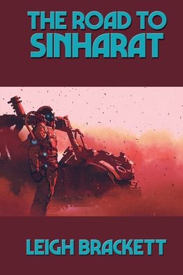 Cover for Leigh Brackett · The Road to Sinharat (Pocketbok) (2020)