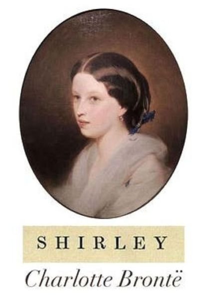 Cover for Charlotte Bronte · Shirley (Taschenbuch) (2015)