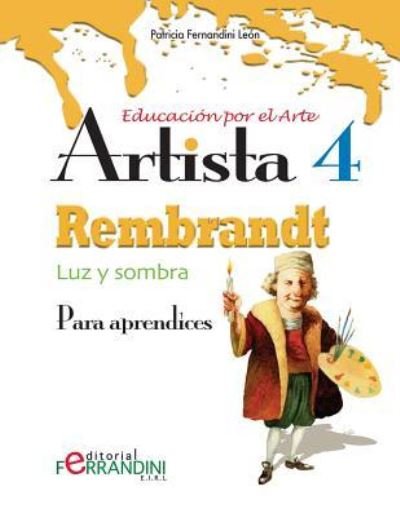 Cover for Patricia Fernandini · Artista Rembrandt-Luz y sombra (Paperback Bog) (2015)