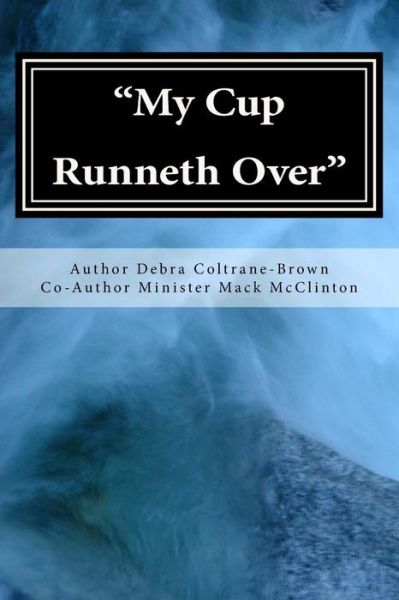 Cover for Mack McClinton · My Cup Runneth Over (Paperback Book) (2015)