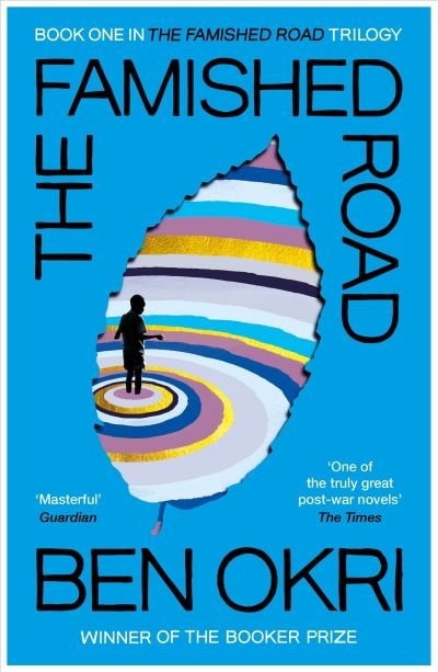 Cover for Ben Okri · The Famished Road - The Famished Road Trilogy (Pocketbok) (2021)