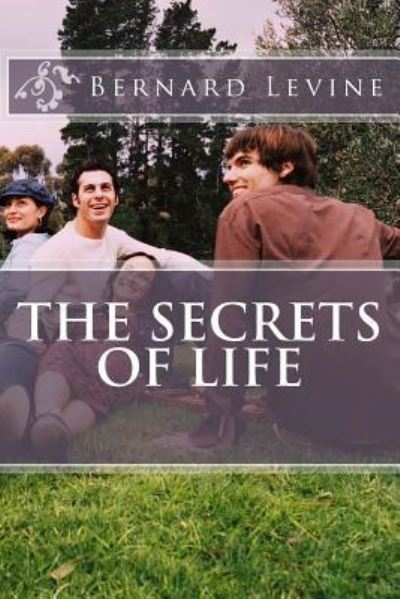 Cover for Bernard Levine · The Secrets of Life (Paperback Book) (2016)