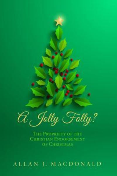 Cover for Allan J MacDonald · A Jolly Folly? (Paperback Book) (2017)