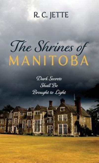 Cover for R C Jette · The Shrines of Manitoba (Hardcover Book) (2019)