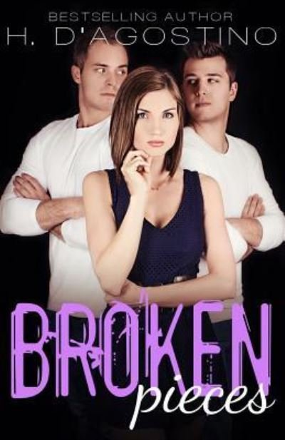 Cover for Heather D'Agostino · Broken Pieces (Pocketbok) (2016)