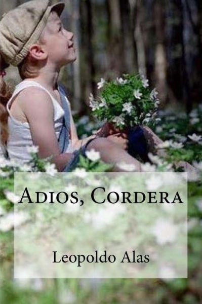 Cover for Leopoldo Alas · Adios, Cordera (Paperback Book) (2016)