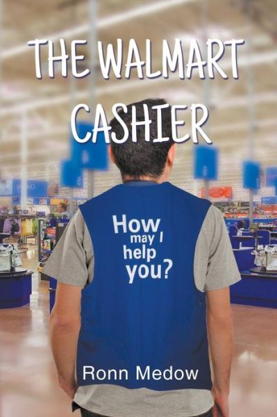 Cover for Ronn Medow · The Walmart Cashier (Paperback Book) (2016)