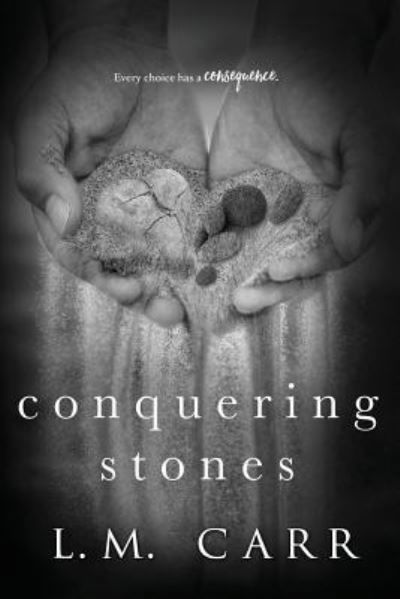 Cover for L M Carr · Conquering Stones (Paperback Bog) (2016)