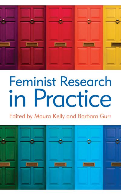 Cover for Maura Kelly · Feminist Research in Practice (Hardcover Book) (2019)