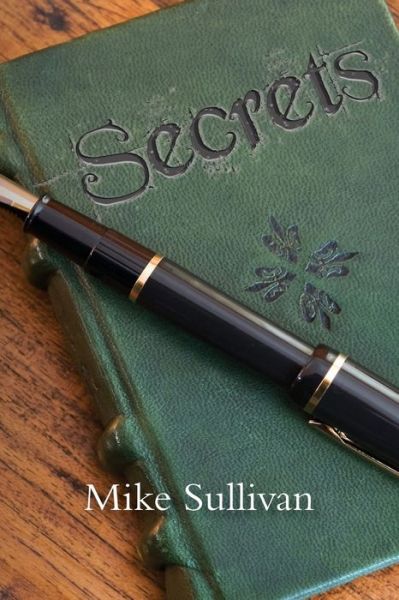 Cover for Mike Sullivan · Secrets (Paperback Book) (2016)