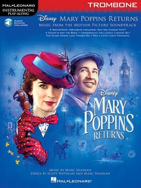 Cover for Hal Leonard Publishing Corporation · Mary Poppins Returns for Trombone: Instrumental Play-Along (R) Series (Buch) (2019)