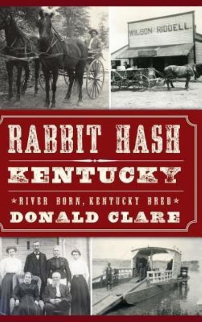 Cover for Donald Clare · Rabbit Hash, KY (Hardcover Book) (2012)