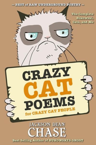 Cover for Jackson Dean Chase · Crazy Cat Poems for Crazy Cat People (Paperback Book) (2016)