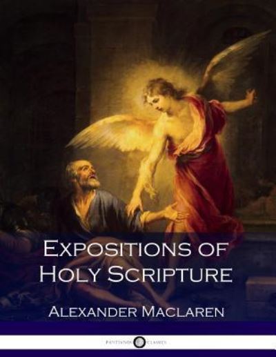 Cover for Alexander MacLaren · Expositions of Holy Scripture (Paperback Book) (2016)