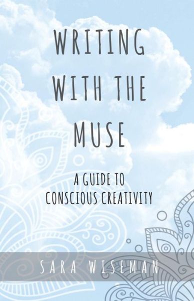 Cover for Sara Wiseman · Writing with the Muse (Paperback Book) (2014)