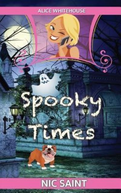 Cover for Nic Saint · Spooky Times (Taschenbuch) (2017)