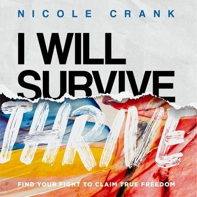 Cover for Nicole Crank · I Will Thrive (CD) (2021)