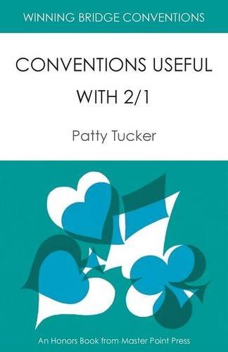 Cover for Patty Tucker · Winning Bridge Conventions: Conventions Useful with 2/1 (Paperback Book) (2014)