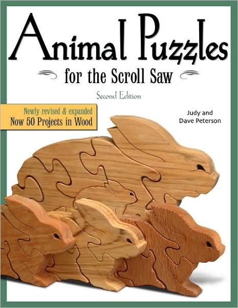 Animal Puzzles for the Scroll Saw, Second Edition: Newly Revised & Expanded, Now 50 Projects in Wood - Judy Peterson - Libros - Fox Chapel Publishing - 9781565233911 - 1 de abril de 2009
