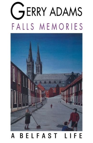 Cover for Gerry Adams · Falls Memories: a Belfast Life (Pocketbok) [New edition] (1993)