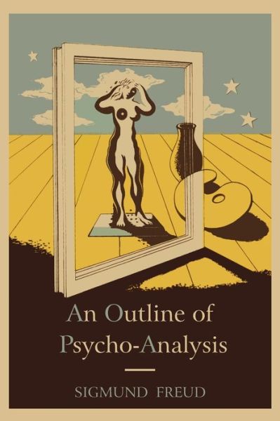 Cover for Sigmund Freud · An Outline of Psycho-Analysis. (Paperback Book) (2010)