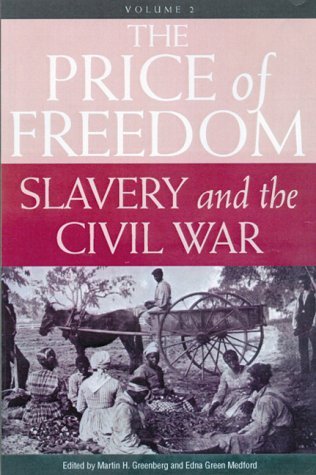 Cover for Martin Harry Greenberg · The Price of Freedom: Slavery and the Civil War, Volume 2—The Preservation of Liberty - The Price of Freedom (Paperback Book) (2000)