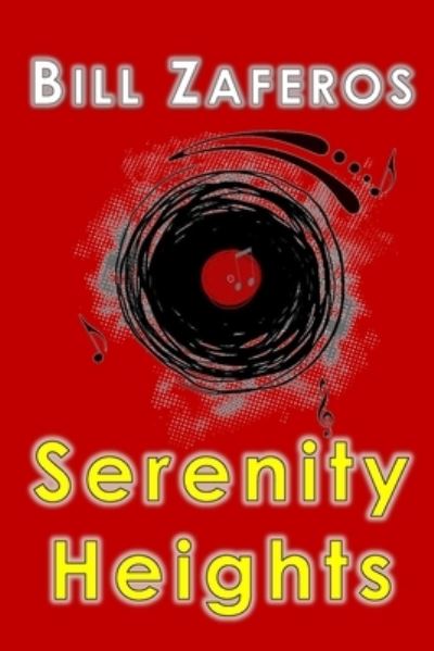 Cover for Bill Zaferos · Serenity Heights (Book) (2022)