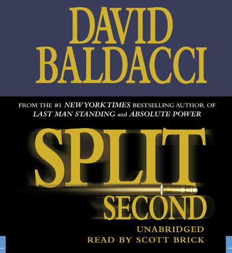 Cover for David Baldacci · Split Second - King &amp; Maxwell Series (Audiobook (CD)) [Abridged edition] (2007)